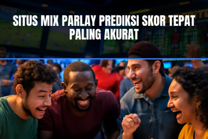situs mix parlay prediksi skor tepat