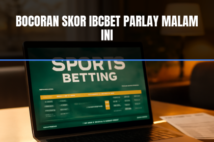 bocoran skor ibcbet parlay